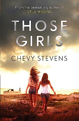Those Girls: The electrifying thriller that grips you from the very first page von Sphere